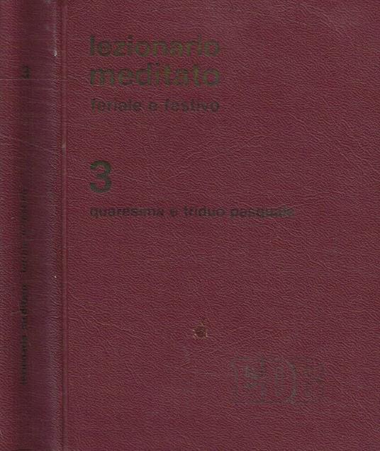 Il lezionario meditato vol.III - Andrea Tessarolo - copertina