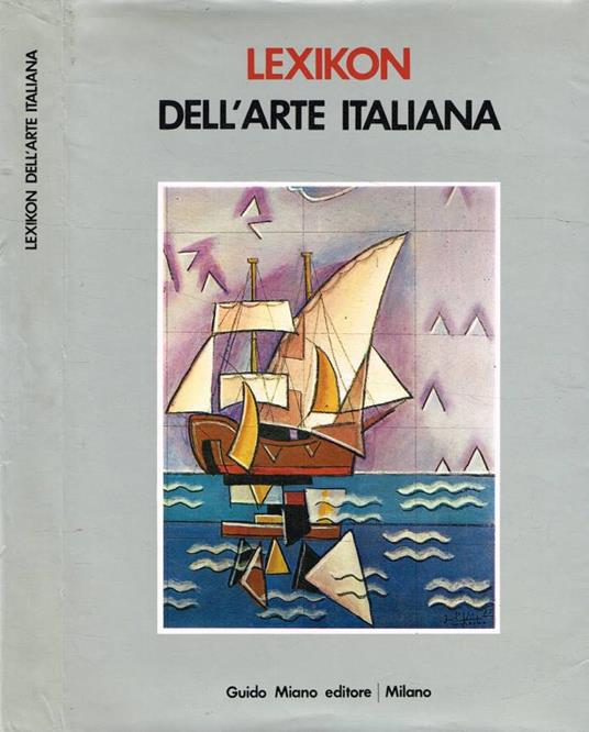 Lexicon dell'arte italiana vol.I - Luigi Valerio - copertina