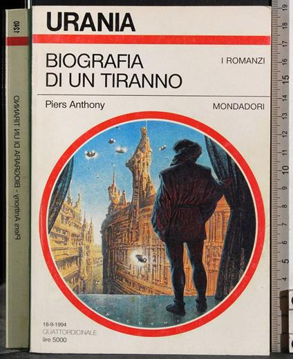 Biografia di un tiranno - Piers Anthony - copertina