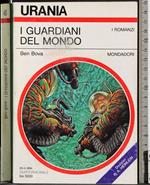 I guardiani del mondo