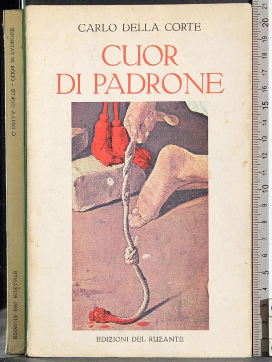 Cuor di padrone - Carlo Della Corte - copertina