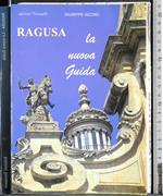 Ragusa. La nuova guida