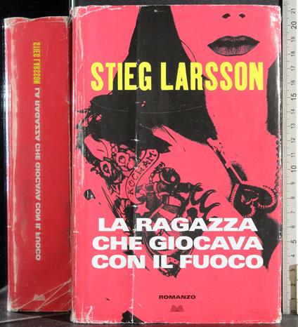 ragazza che giocava con il fuoco - Stieg Larsson - copertina