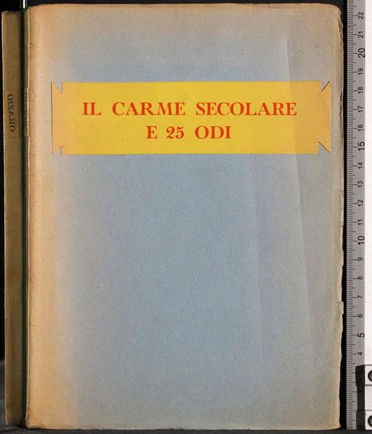 Il carme secolare e 25 odi. Traduzione di Nicosia - Orazio - copertina