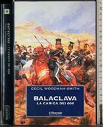 Balaclava. La carica dei 600