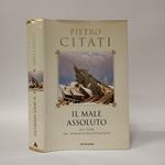 Il male assoluto. Nel cuore del romanzo dell'Ottocento