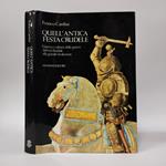 Quell'antica festa crudele. Guerra e cultura della guerra dall'età feudale alla grande rivoluzione
