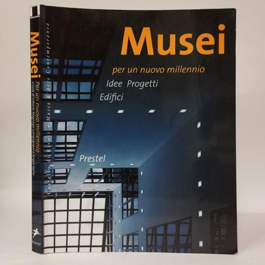 Musei per un nuovo millennio. Idee, progetti, edifici - copertina