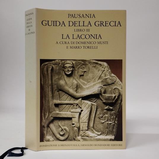 Guida della Grecia : libro III La Laconia - Pausania - copertina