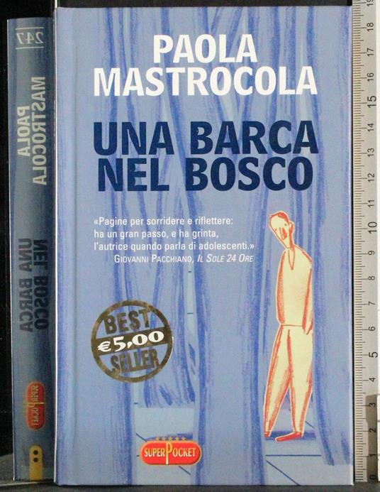Una barca nel bosco - Paola Mastrocola - copertina