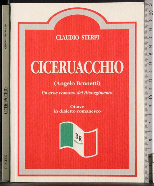 Ciceruacchio (Angelo Brunetti) - Claudio Streri - copertina