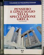 Pensiero e linguaggio nella speculazione Greca