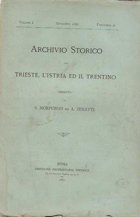 Archivio Storico per Trieste , L' Istria ed il trentino - copertina