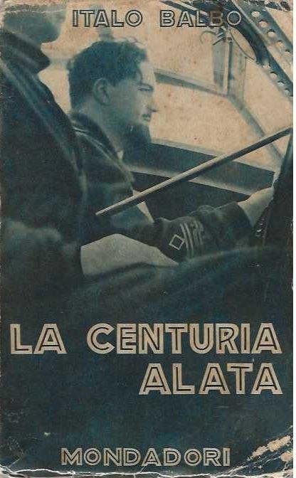 Centuria Alata - Italo Balbo - copertina