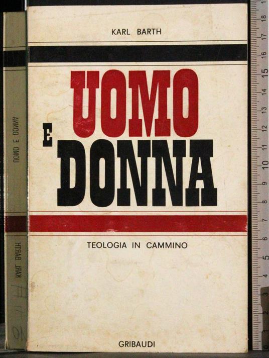 Uomo e donna. Teologia in cammino - Karl Barth - copertina