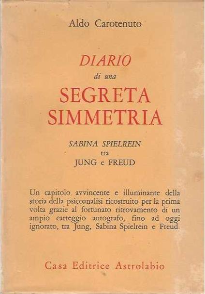 Diario di una segreta simmetria - Aldo Carotenuto - copertina