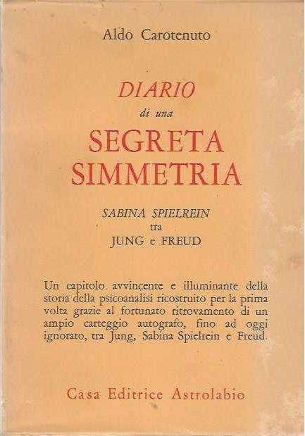 Diario di una segreta simmetria - Aldo Carotenuto - copertina