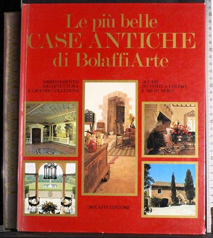 Le più belle case antiche di Bolaffi Arte - copertina