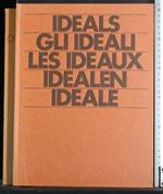 Ideals. Gli ideali. Les Ideaux. Idealen. Ideale