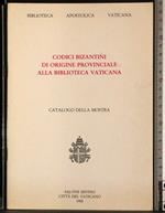 Codici Bizantini origine provinciale biblioteca Vaticana