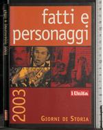 Giorni di storia. Fatti e personaggi 2003