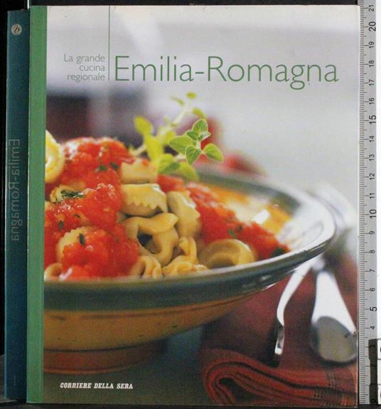 grande cucina regionale. Emilia-Romagna - copertina