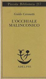 L' occhiale malinconico