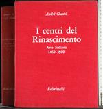 I centri del Rinascimento. Arte italiana