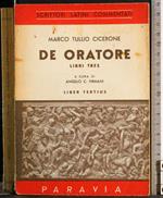 De Oratore. Libri tres. Vol 3