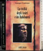 civiltà degli Assiri e dei Babilonesi