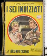 I sei indiziati