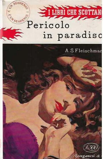 Pericolo in paradiso - A. S. Fleischman - copertina