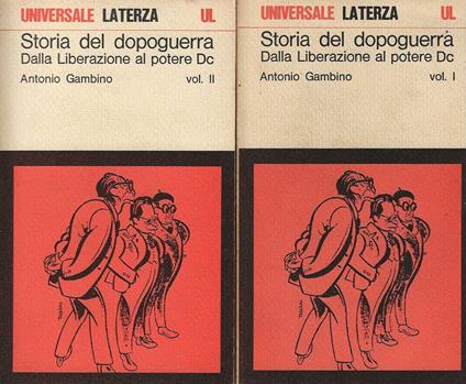Storia del dopoguerra. Dalla liberazione al potere DC - Antonio Gambino - copertina