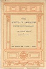 The School Of Salernum. Regimen sanitatis salerni