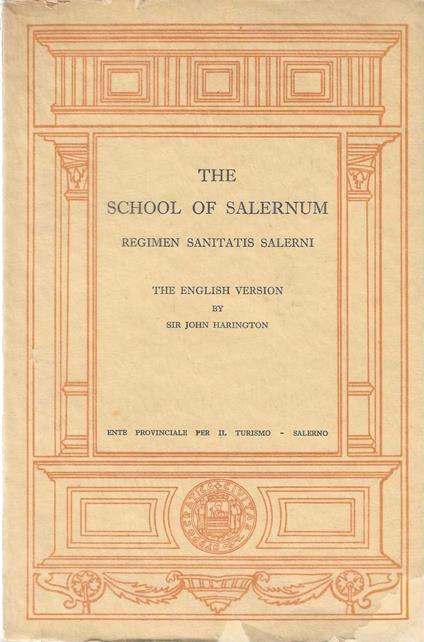 The School Of Salernum. Regimen sanitatis salerni - John Harington - copertina