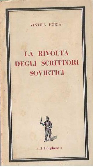 rivolta degli scrittori sovietici - Vintila Horia - copertina