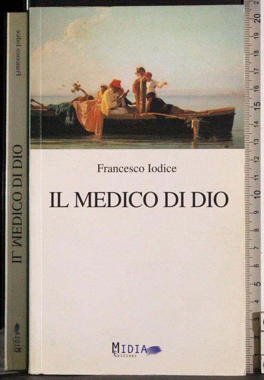 Il medico di Dio - Francesco Iodice - copertina