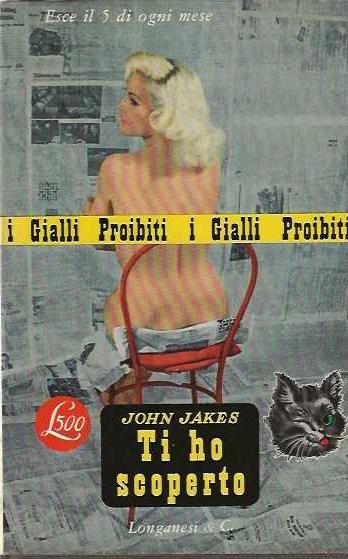 Ti ho scoperto - John Jakes - copertina