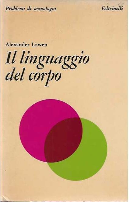 Il linguaggio del corpo - Alexander Lowen - copertina