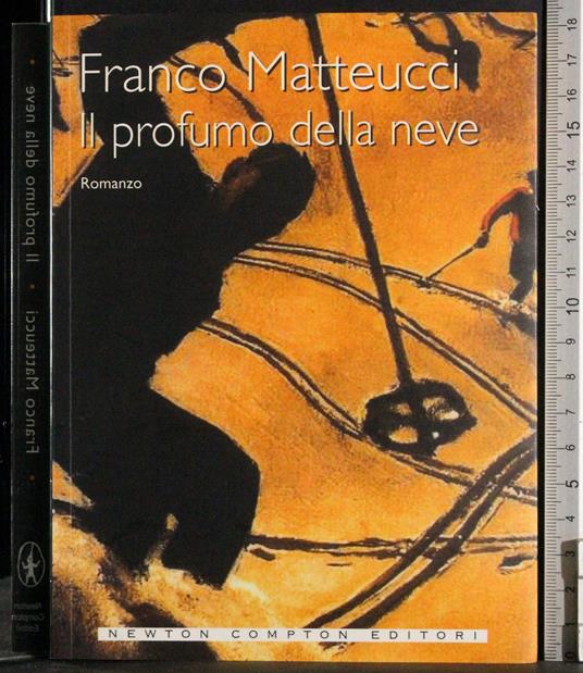 Il profumo della neve - Franco Matteucci - copertina