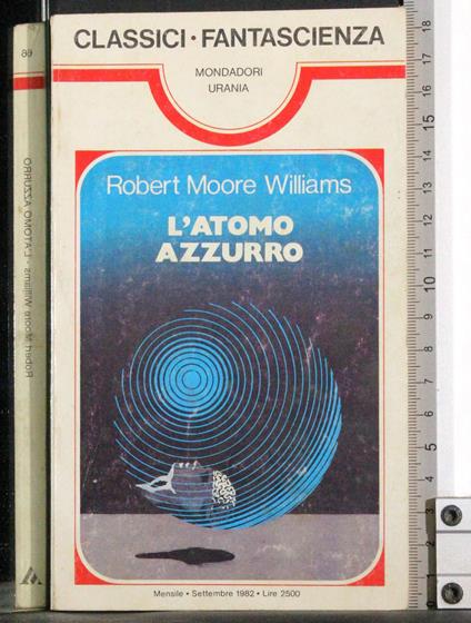 L' atomo azzurro - Robert Moore Williams - copertina