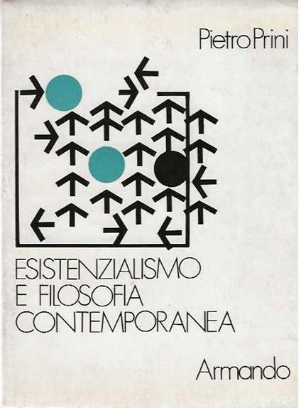 Esistenzialismo e filosofia contemporanea - Pietro Prini - copertina