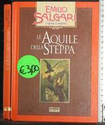 L' opera completa. Le aquile della steppa