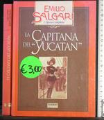L' opera completa. La Capitana del 