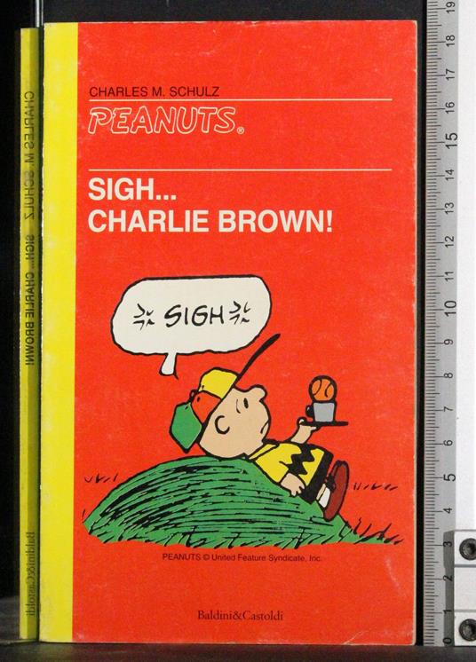 Sigh… Charlie Brown! - Charles M. Schulz - copertina