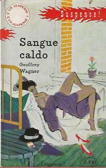 sangue caldo - Geoffrey Wagner - copertina