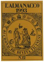 L' ALMANACCO 1992 - CRONACHE DI VITA TICINESE - N. 11 - Autori vari. - Editrice L'Almanacco, - 1991