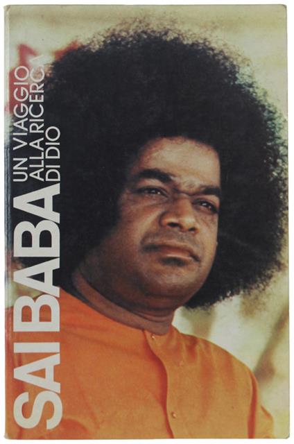 Il RISVEGLIO DELL'ANIMA. Quando un uomo incontra Sai Baba - Mendogni Guido - Edizioni Milesi, - 1993 - copertina