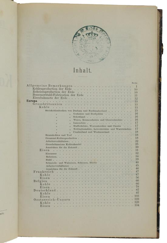 KOHLE UND EISEN IN ALLEN LÄNDERN DER ERDE (Gruppe V, Classe 43). - Pechar Johann. - Verlag von Julius Springer, Welt Ausstellung 1878 in Paris, - 1878