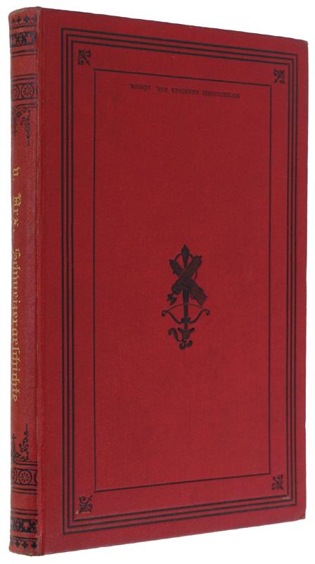 ILLUSTRIERTE SCHWEIZERGESCHICHTE für Schule und Haus [First edition] - Arx Ferdinand (von), Strickler I. - Füssli, - 1888